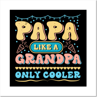 Papa Like a Grandpa Only Cooler T-Shirt Design Posters and Art